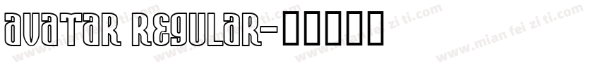 Avatar Regular字体转换